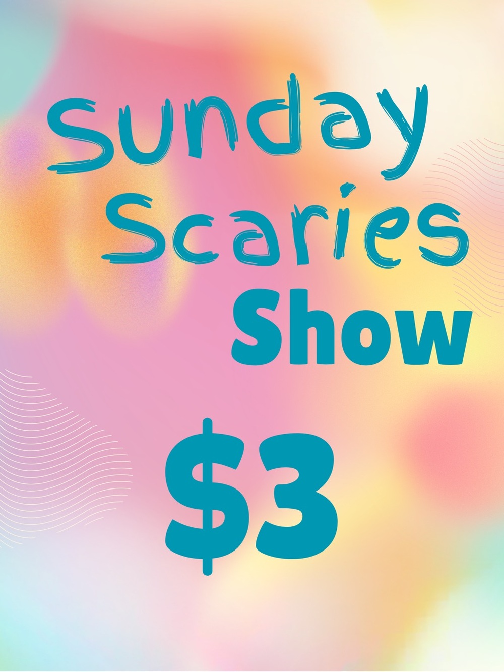 $3 UNLISTED ITEM Sunday Scaries